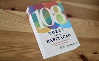 Livro reúne 108 vozes para “elevar o debate” sobre habitação