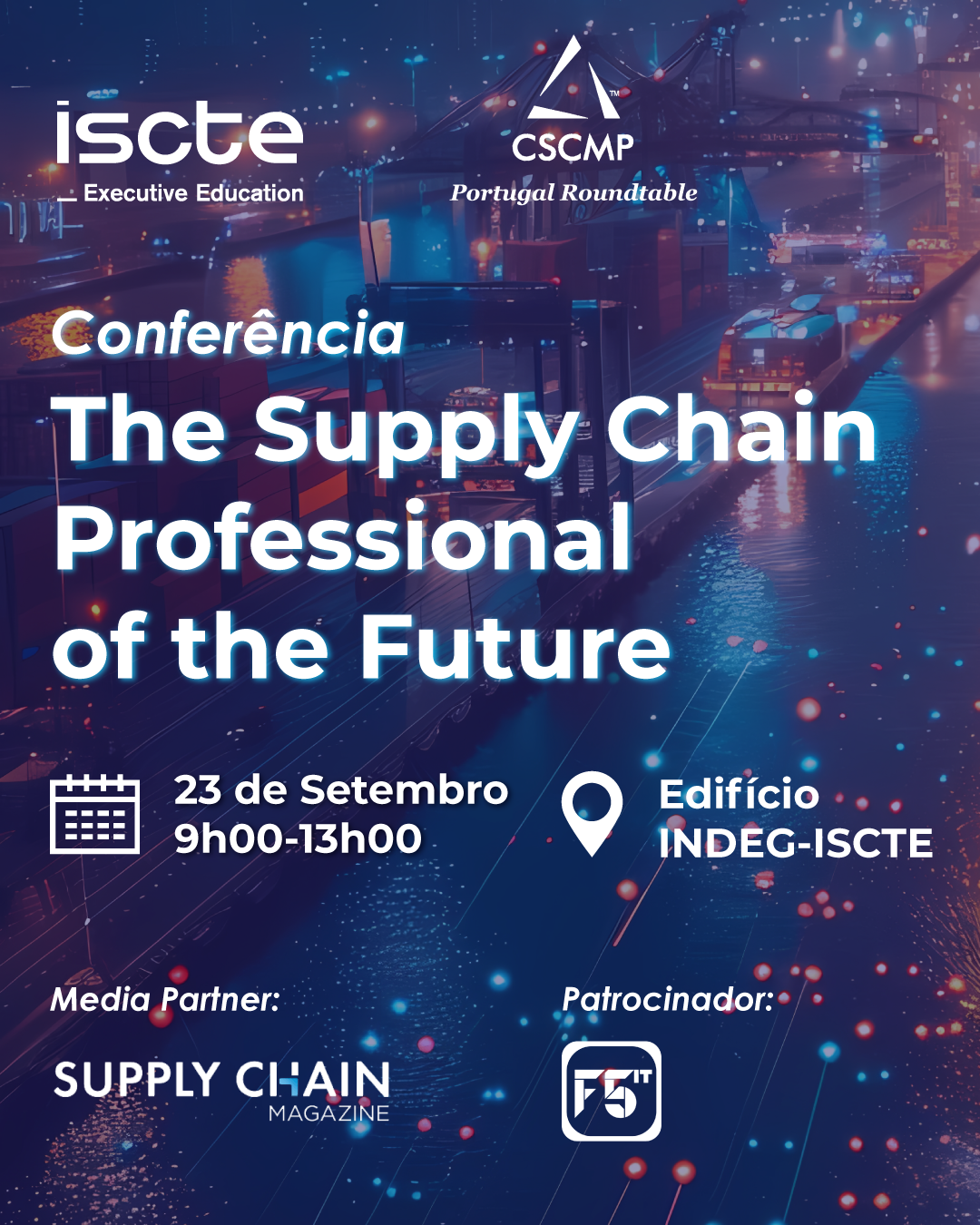 CSCMP Portugal Roundtable e Iscte Executive Education organizam evento sobre o futuro dos profissionais de supply chain