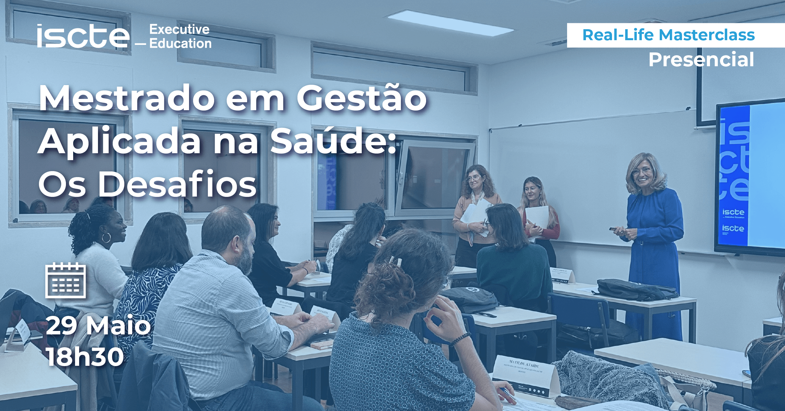 Masterclass do Mestrado em Gestão Aplicada na Saúde: Os Desafios